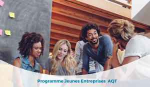 Programme Jeunes Entreprises AQT